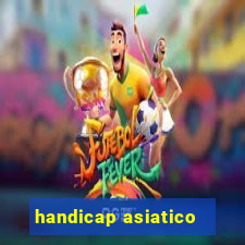 handicap asiatico - 3.5